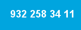 932 258 34 11